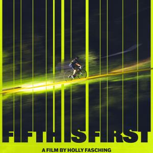 Fifth is First Film Screening Poster with a lime green background and a person biking up a mountain.